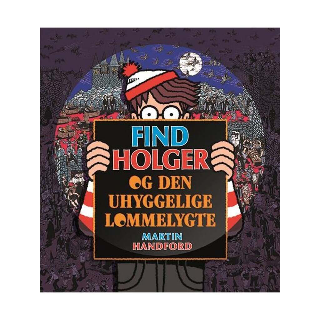 Find Holger - og den uhyggelige lommelygte - Børnebog - Hardcover