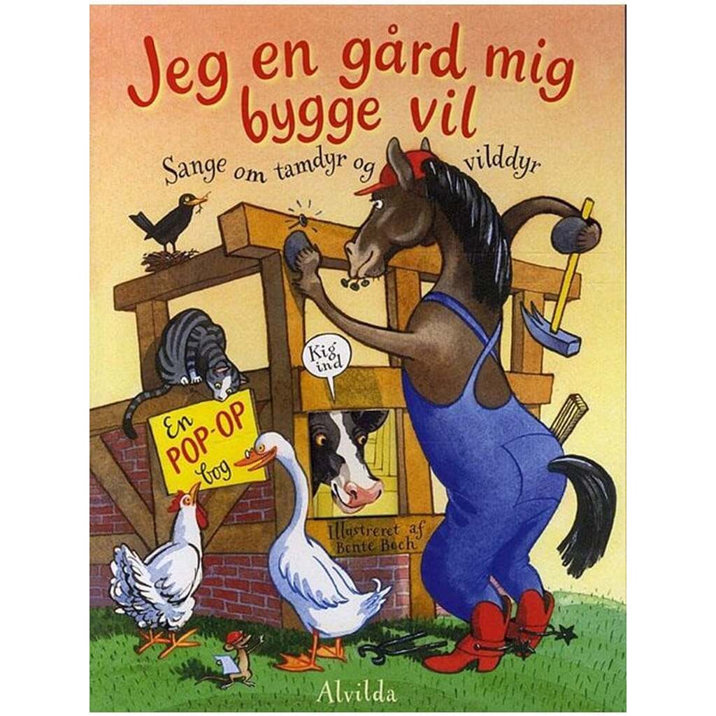 Jeg en gård mig bygge vil - Børnebog - Hardcover