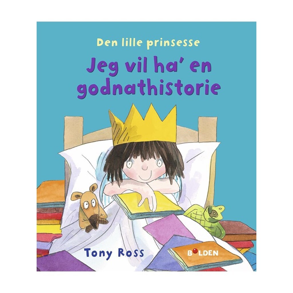 Den lille prinsesse: Jeg vil ha' en godnathistorie - Børnebog - Hardcover
