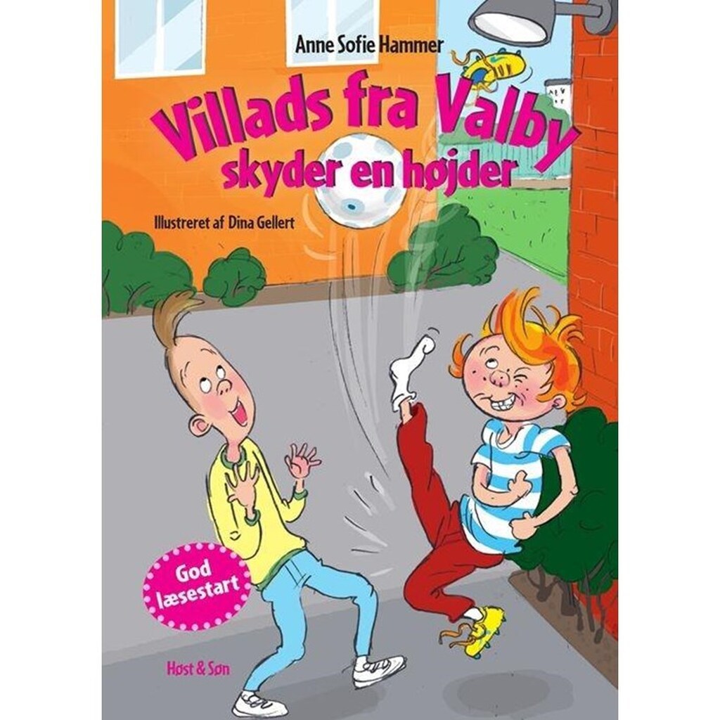 Villads fra Valby skyder en højder - Børnebog - Hardcover