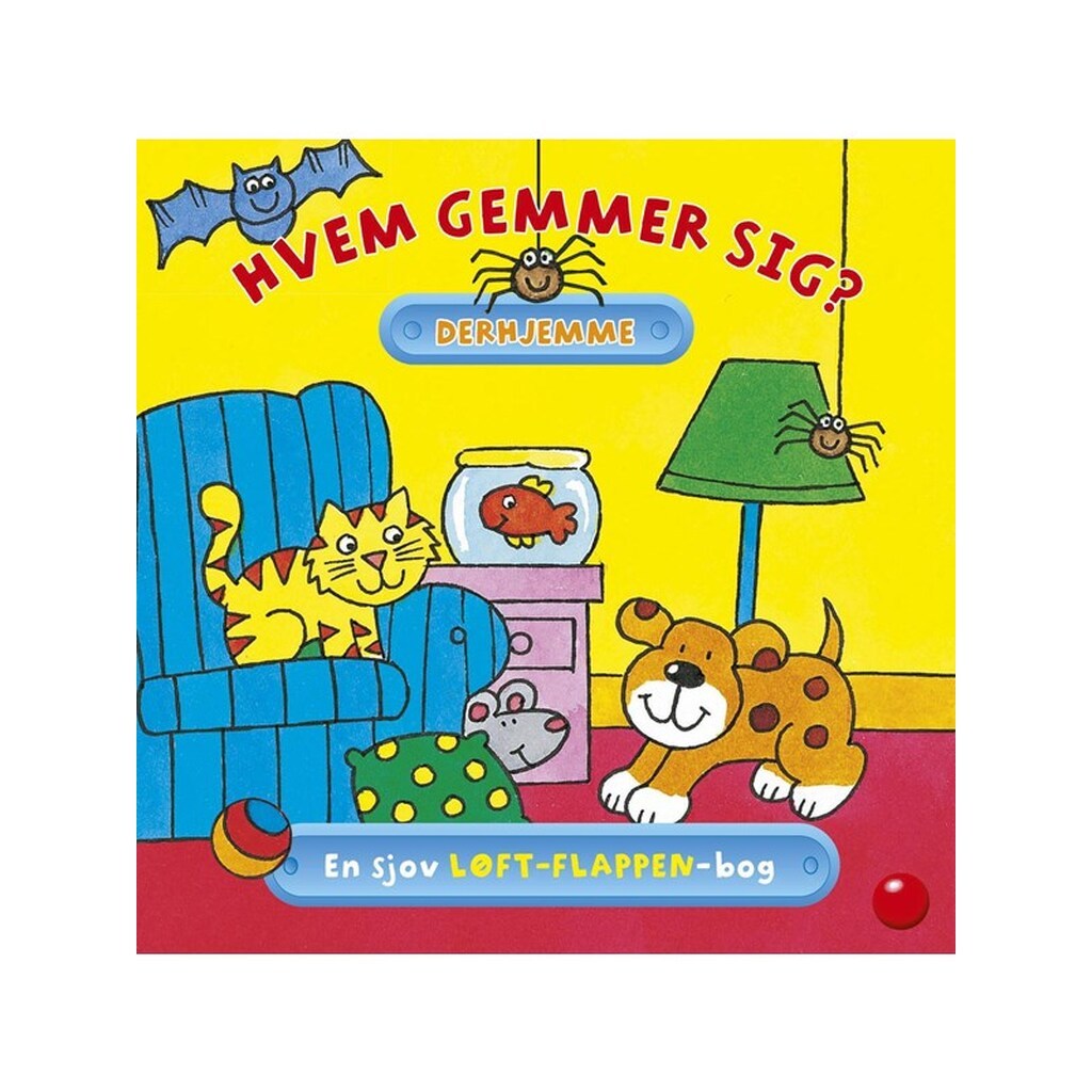 Hvem gemmer sig derhjemme? - Børnebog - hardcover