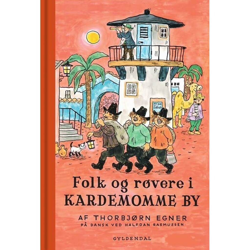 Folk og røvere i Kardemomme by - Børnebog - Hardcover