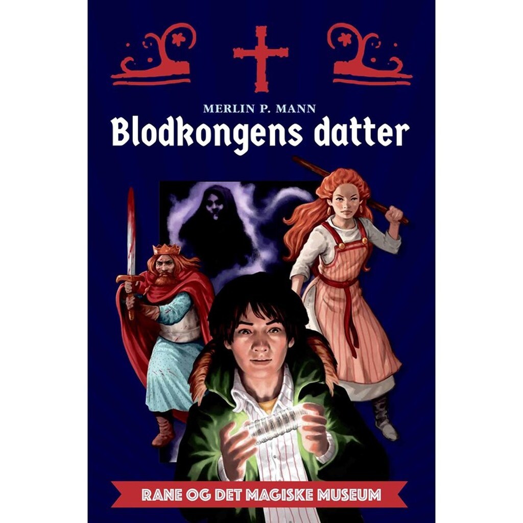 Rane og det magiske museum - Blodkongens datter - Børnebog - Pocketbog