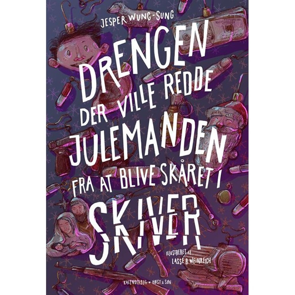 Drengen der ville redde julemanden fra at blive skåret i skiver - Ungdomsbog - hardcover
