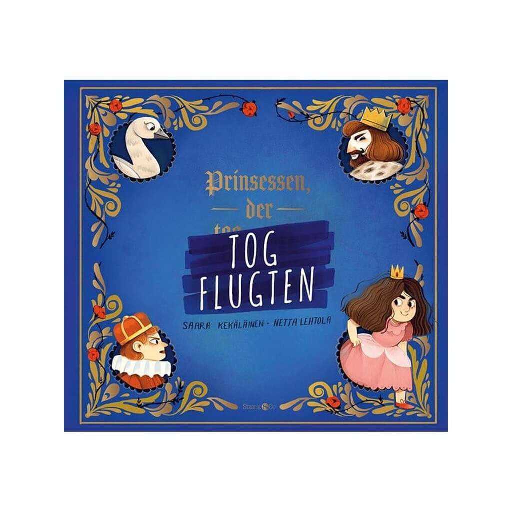 Prinsessen der tog flugten - Børnebog - Hardback