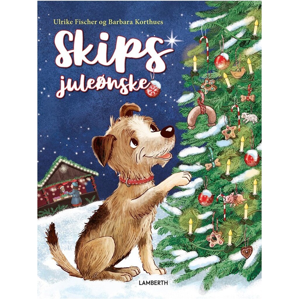 Skips juleønske - Børnebog - Hardcover
