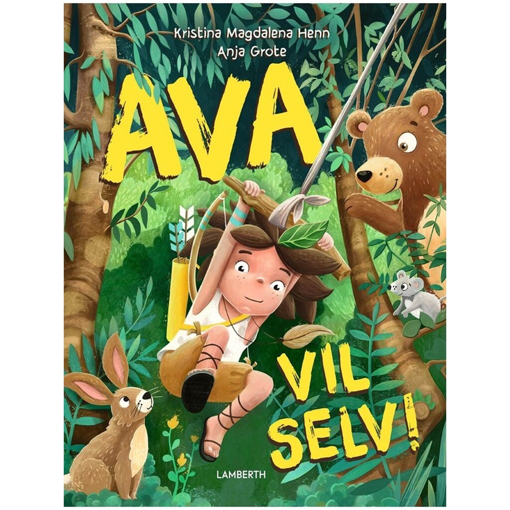 Ava vil selv! - Børnebog - Hardcover