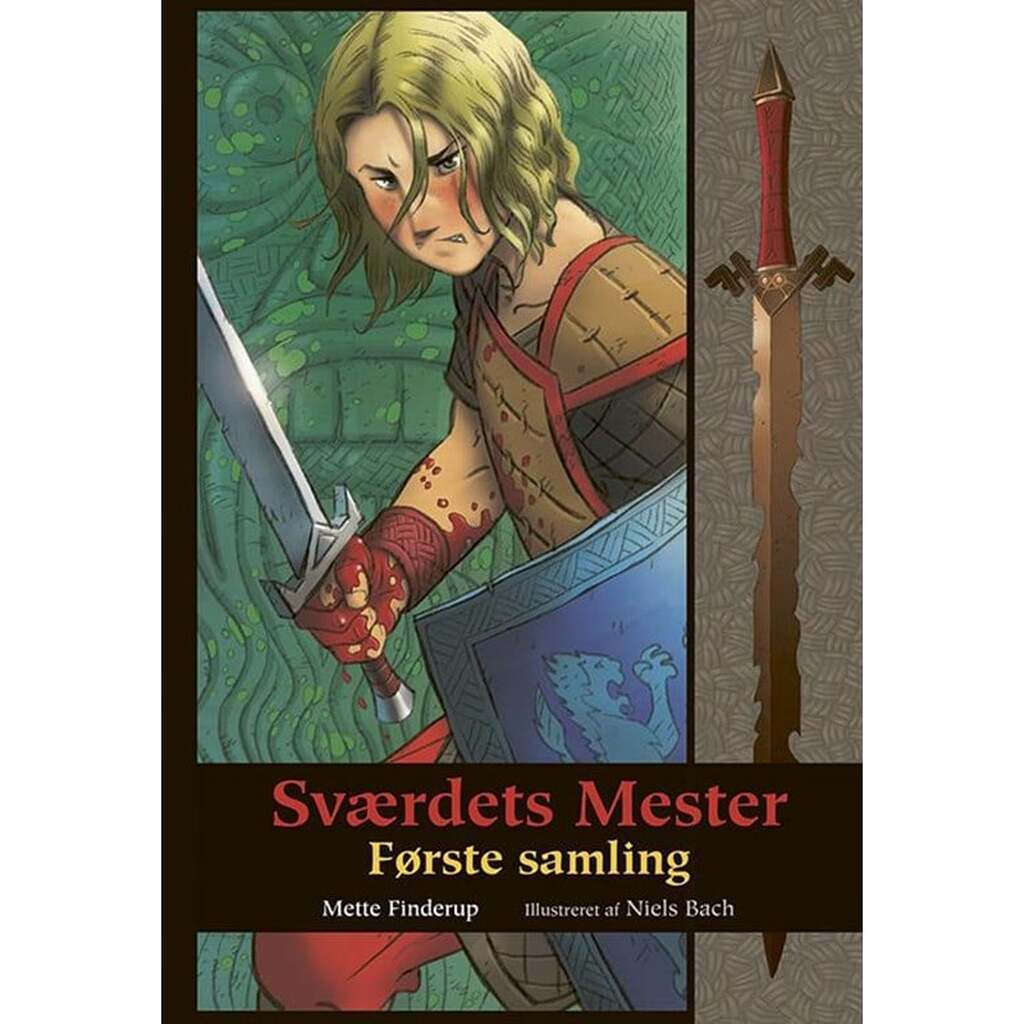 Sværdets Mester - Første samling - Børnebog - Hardcover