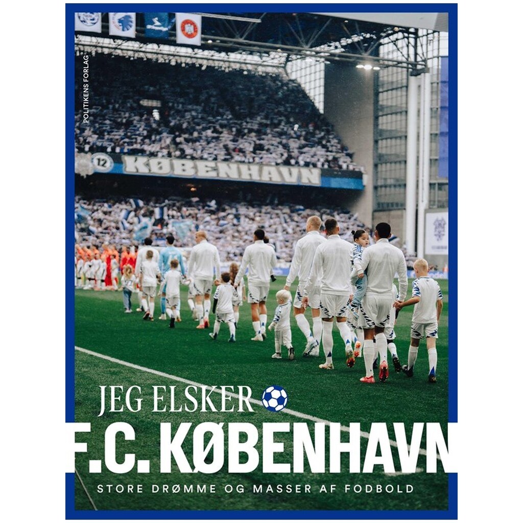 Jeg elsker F.C. København - Børnebog - Hardback