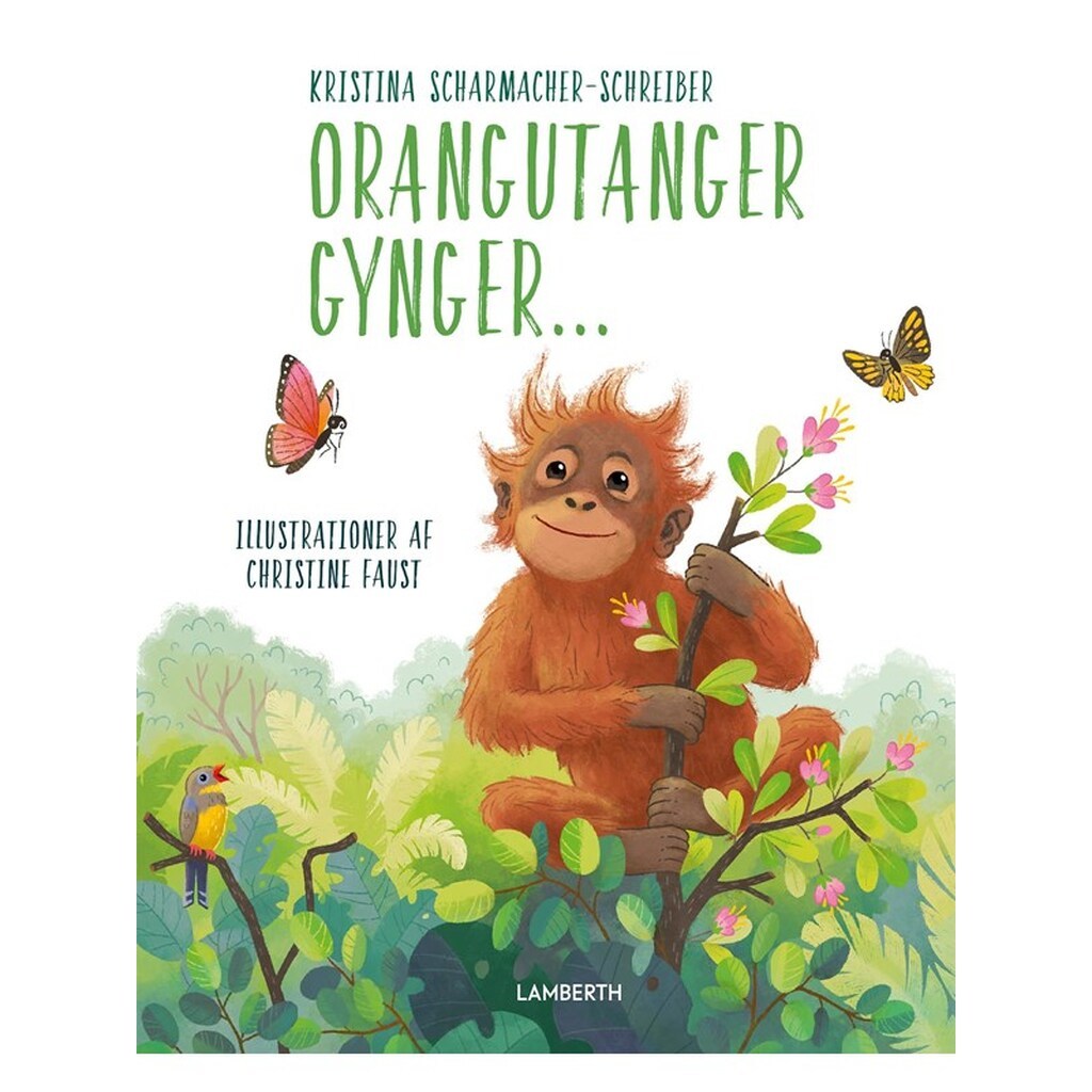 Orangutanger gynger... - Børnebog - Hardcover