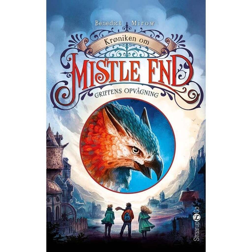 Krøniken om Mistle End 1: Griffens opvågning - Ungdomsbog - hardback