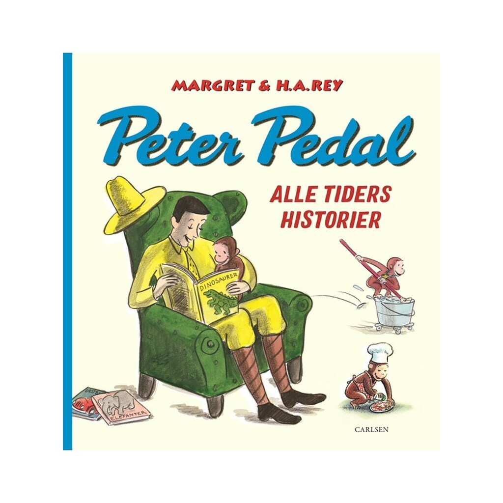 Peter Pedal - Alle tiders historier - Børnebog - Hardcover