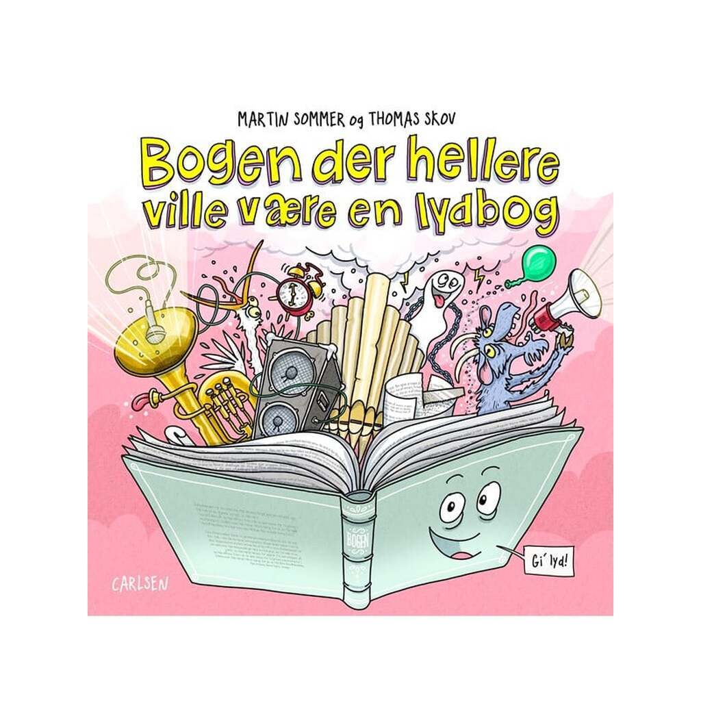 Bogen der hellere ville være en lydbog - Børnebog - Hardcover