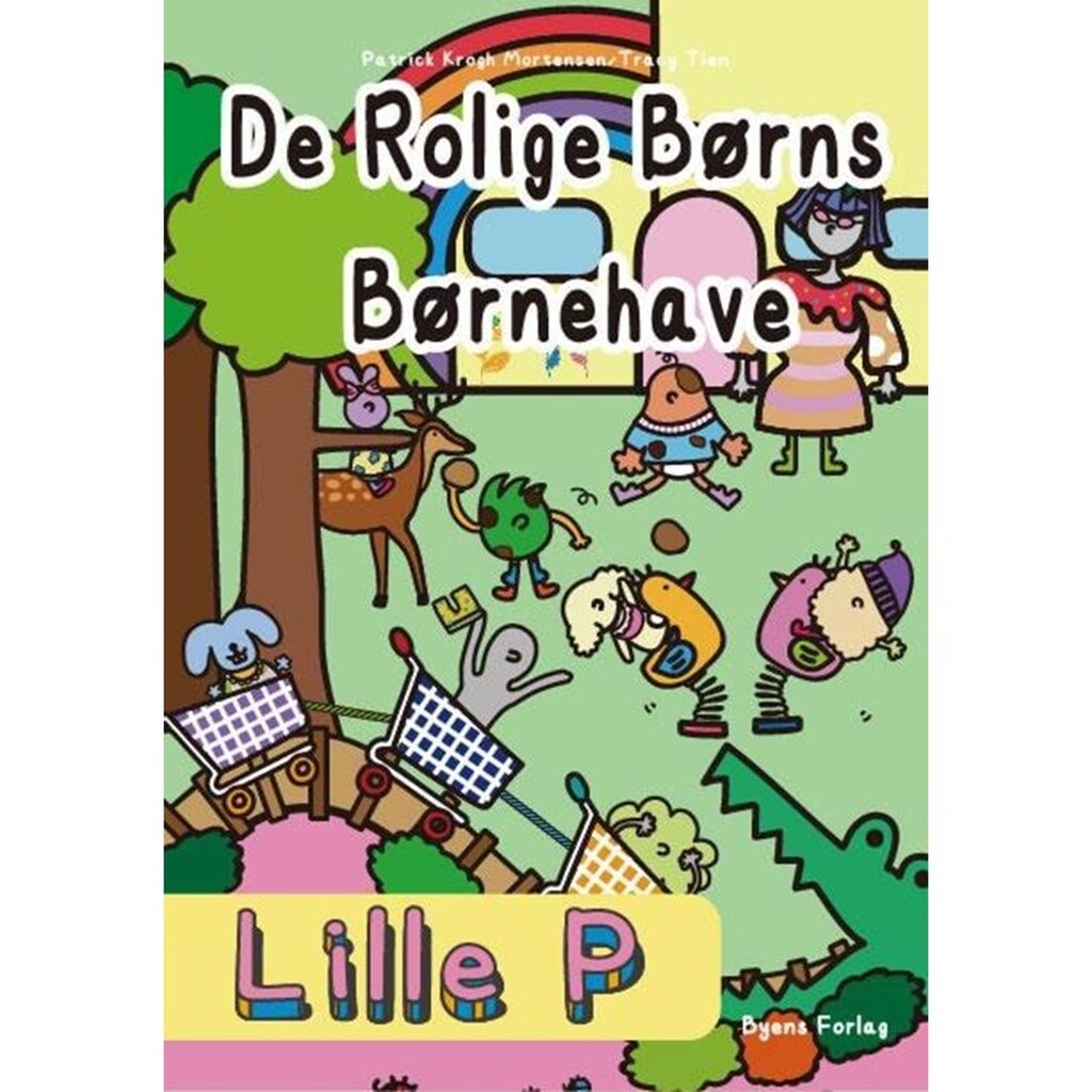 Lille P - De rolige børns børnehave - Børnebog - hardback