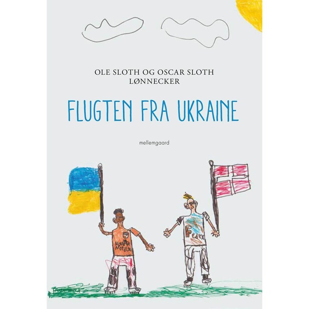 Flugten fra Ukraine - Børnebog - Hardcover