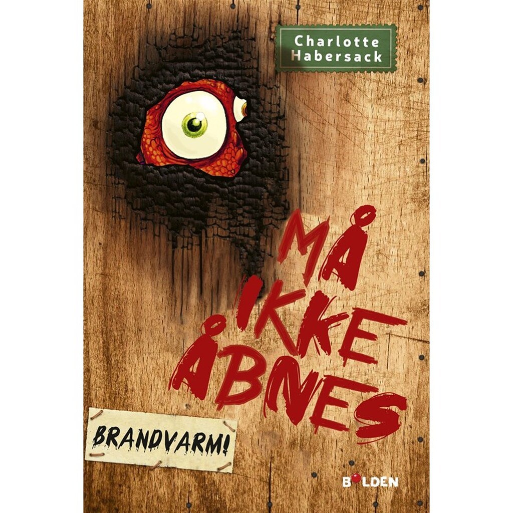 Må ikke åbnes! 4: Brandvarm! - Børnebog - Hardcover