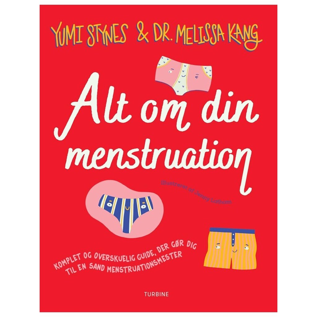 Alt om din menstruation - Børnebog - Hardback