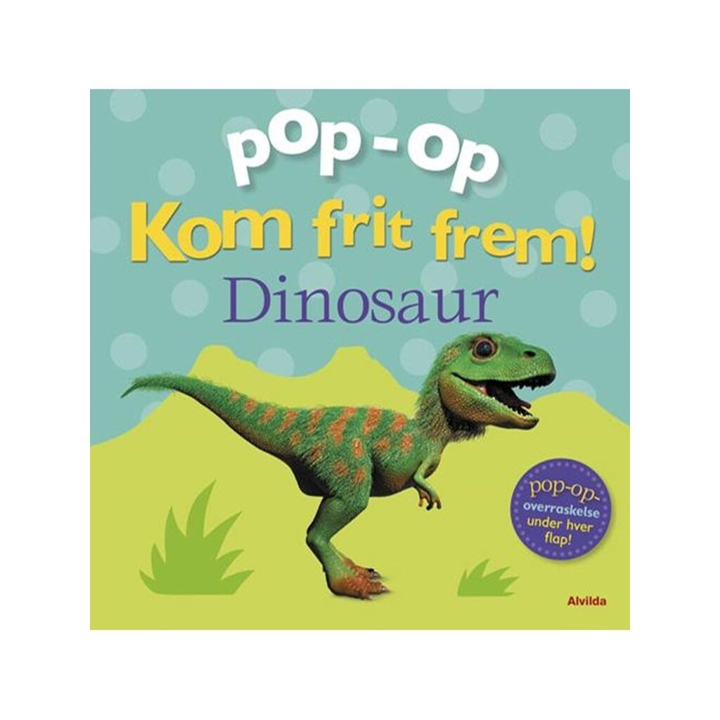 Kom frit frem - Dinosaur (pop op-overraskelse unde - Børnebog - Papbog