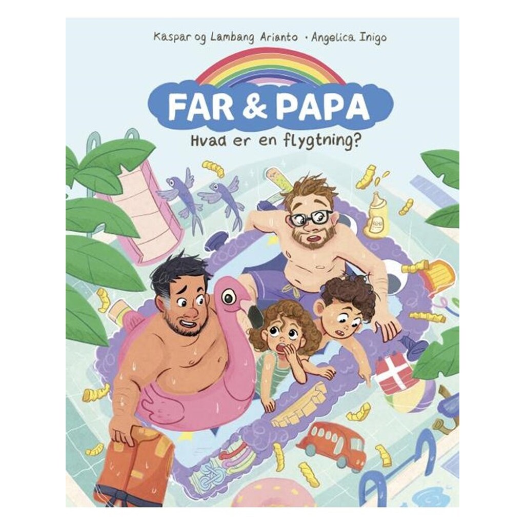 Far &amp; Papa - Hvad er en flygtning? - Børnebog - Hardcover