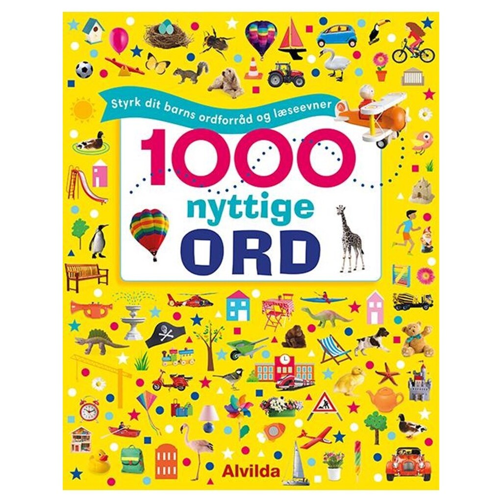 1000 nyttige ord - Styrk dit barns ordforråd og læ - Børnebog - Hardcover