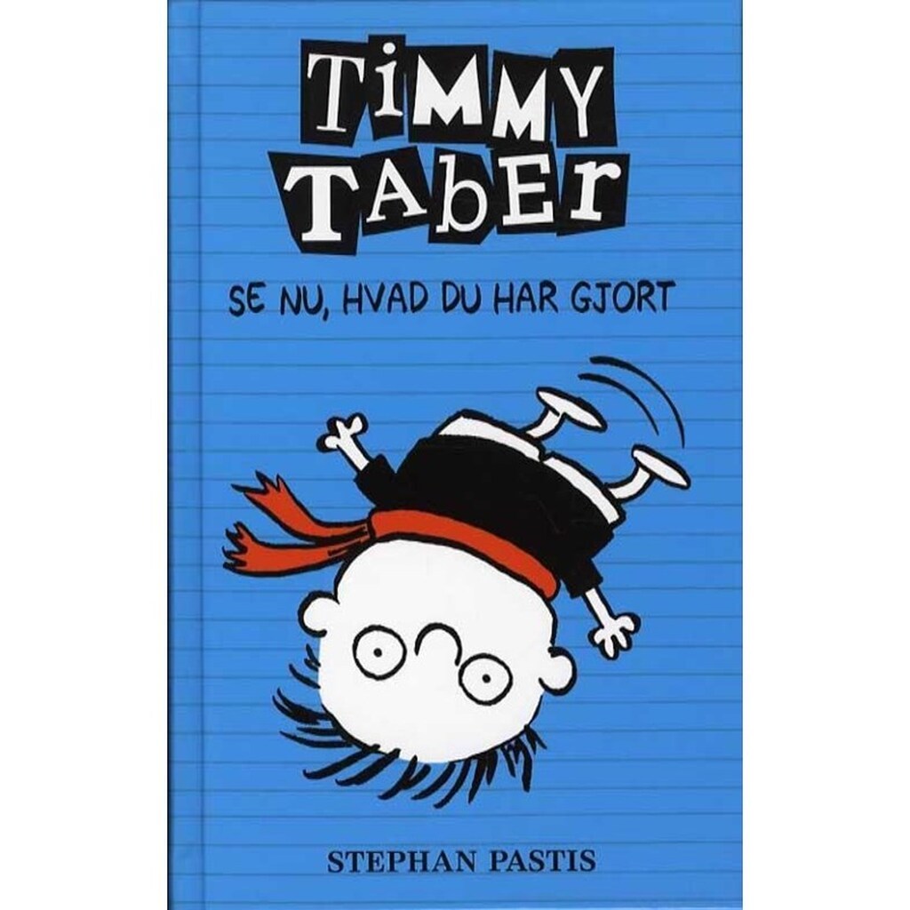 Timmy Taber 2: Se nu hvad du har gjort... - Børnebog - Hardcover