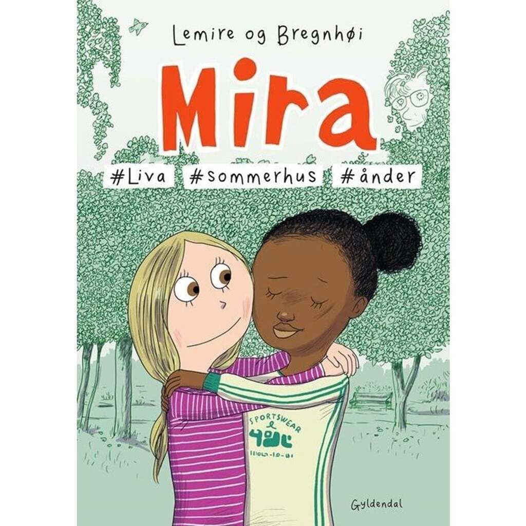 Mira 9 - #Liva #sommerhus #ånder - Børnebog - Hardcover