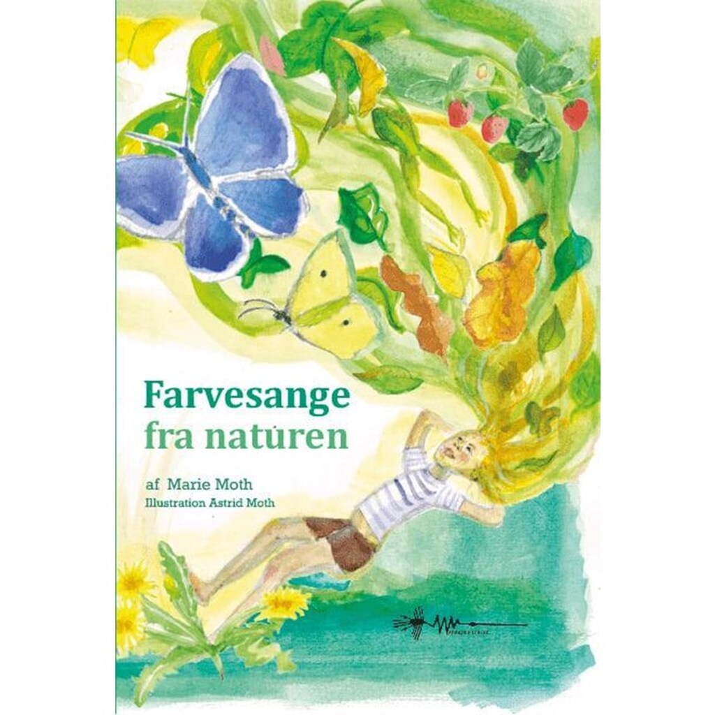Farvesange fra naturen - Børnebog - Hardback