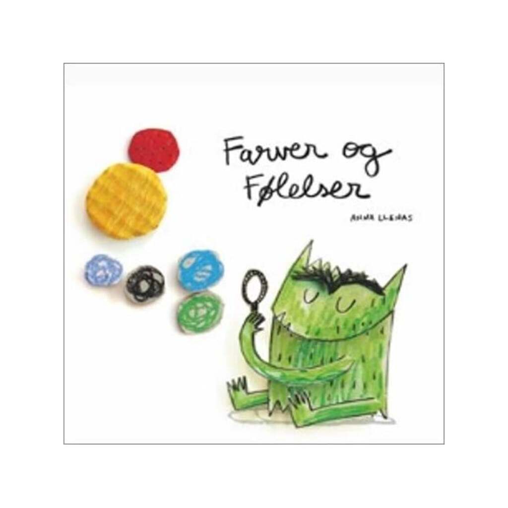 Farver og følelser - Børnebog - Hardcover