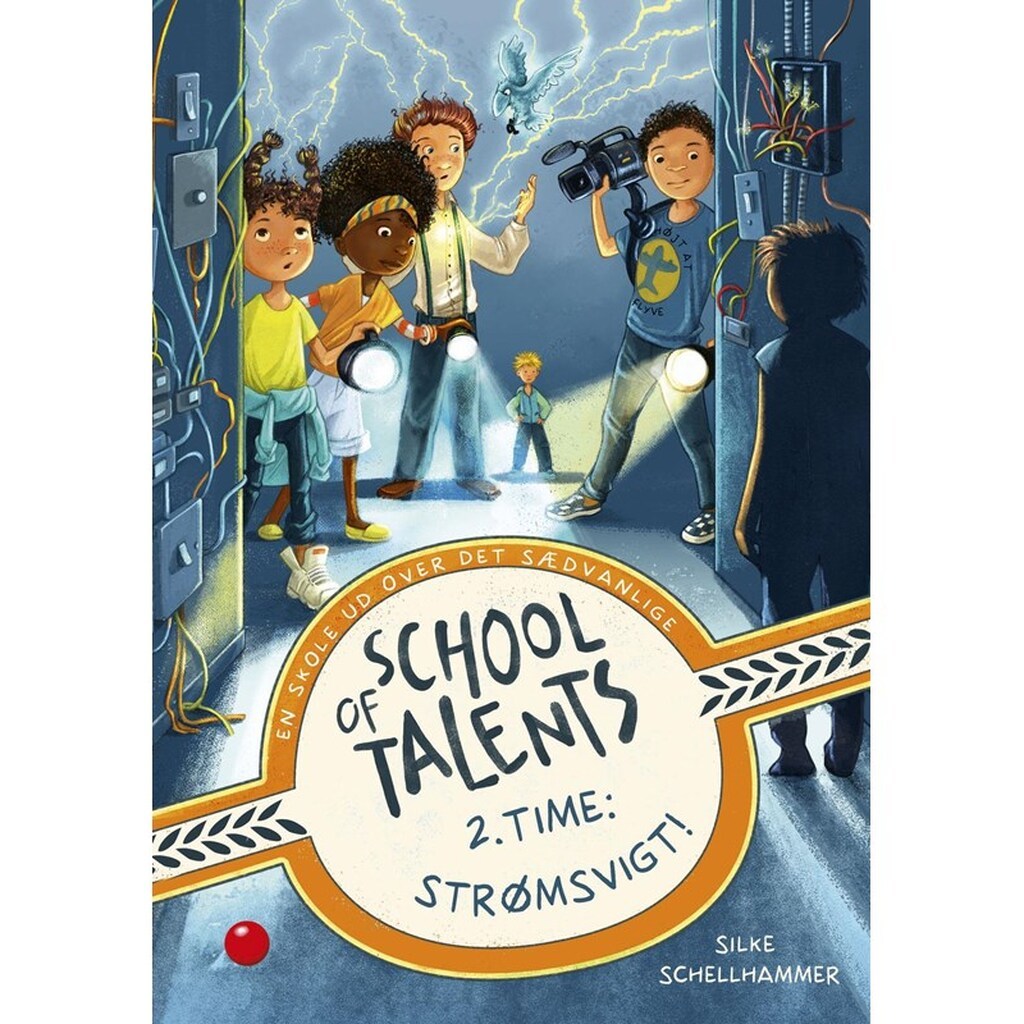 School of Talents 2. time: Strømsvigt! - Børnebog - Hardcover