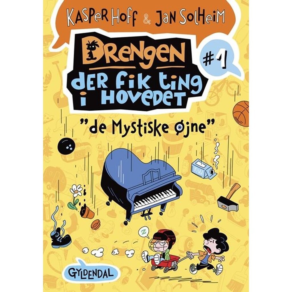 Drengen der fik ting i hovedet 1 - Børnebog - Hardcover