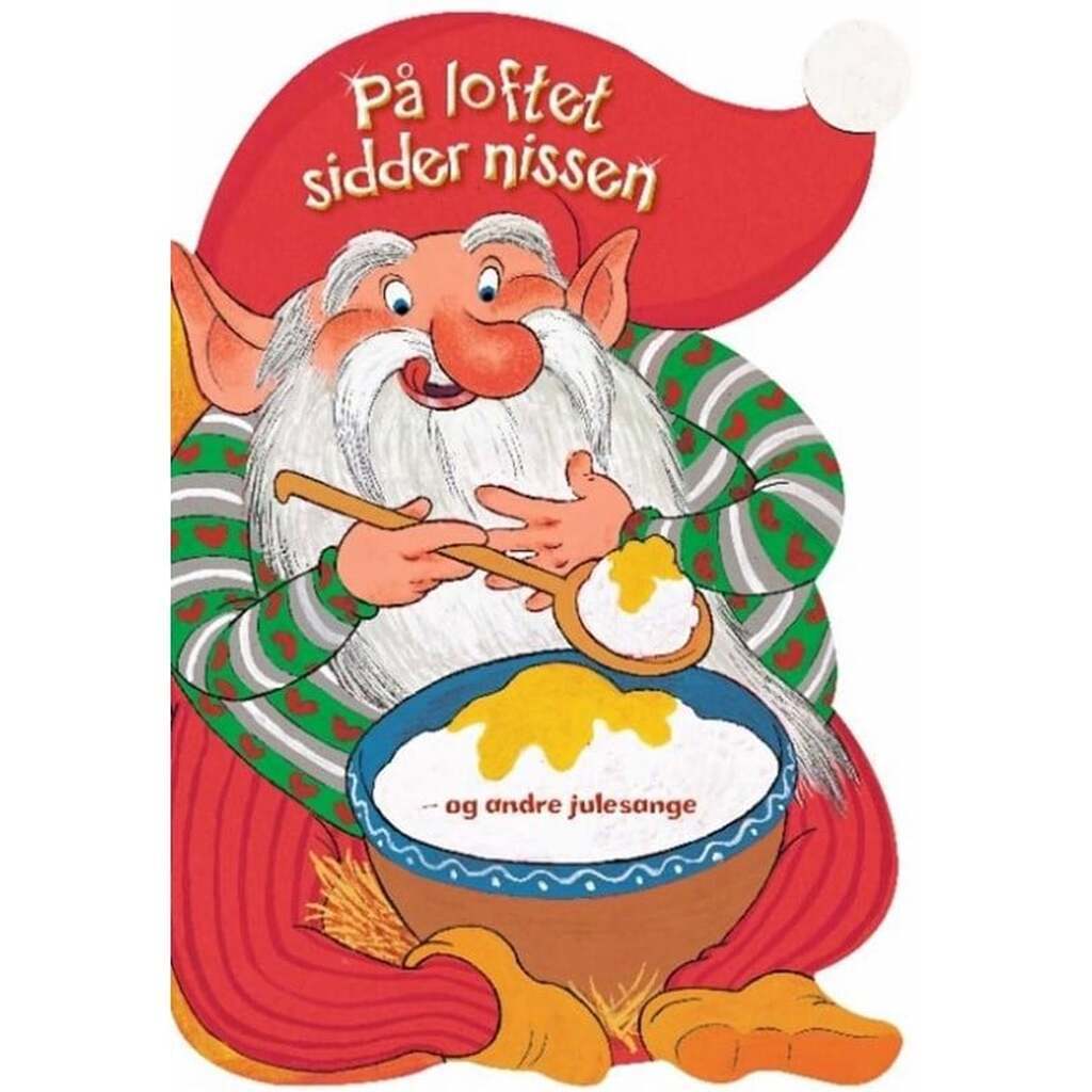 På loftet sidder nissen - og andre julesange - Børnebog - Papbog
