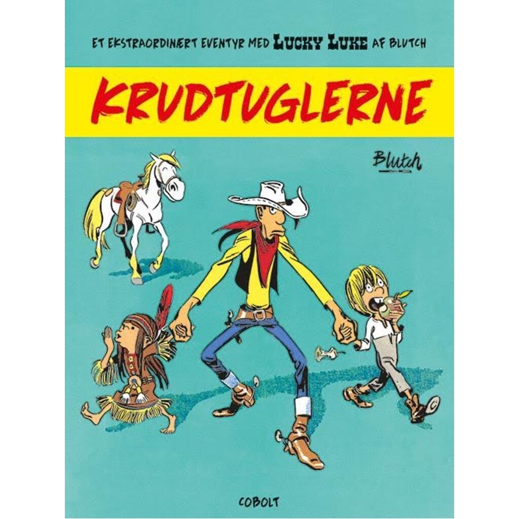 Lucky Luke: Krudtuglerne - Et ekstraordinært event - Tegneserier - Hardcover