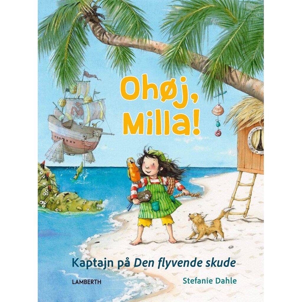 Ohøj Milla! - Børnebog - Hardcover