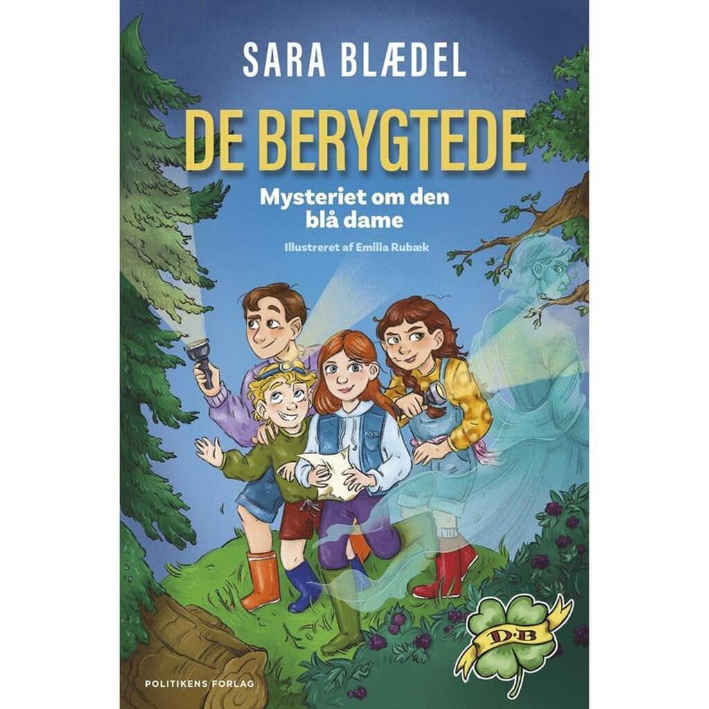 De berygtede - Mysteriet om den blå dame - Børnebog - Hardback
