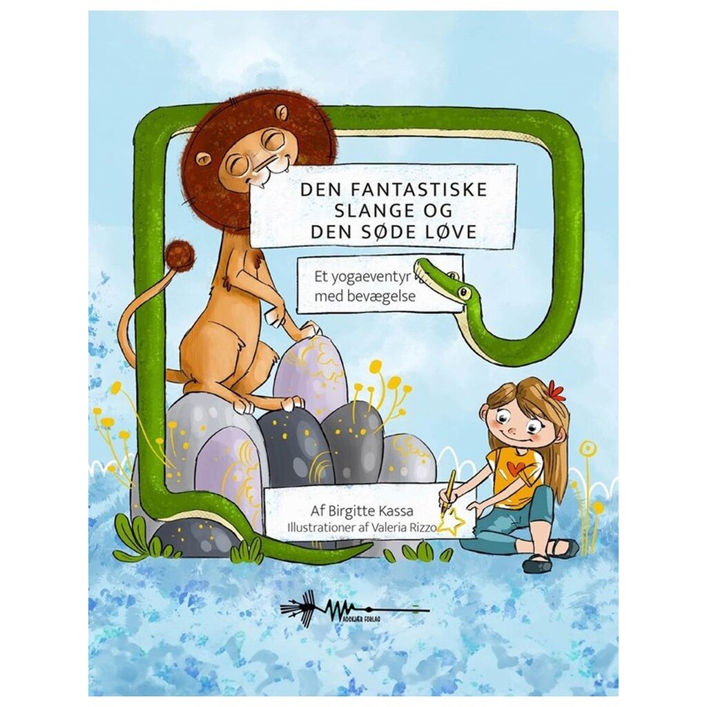 Den fantastiske slange og den søde løve - Børnebog - hardback