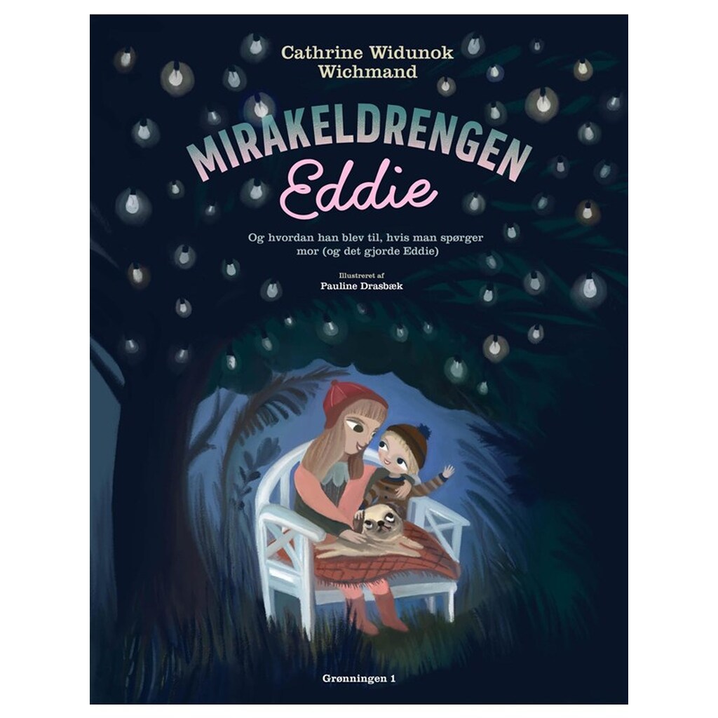 Mirakeldrengen Eddie - Børnebog - Hardcover