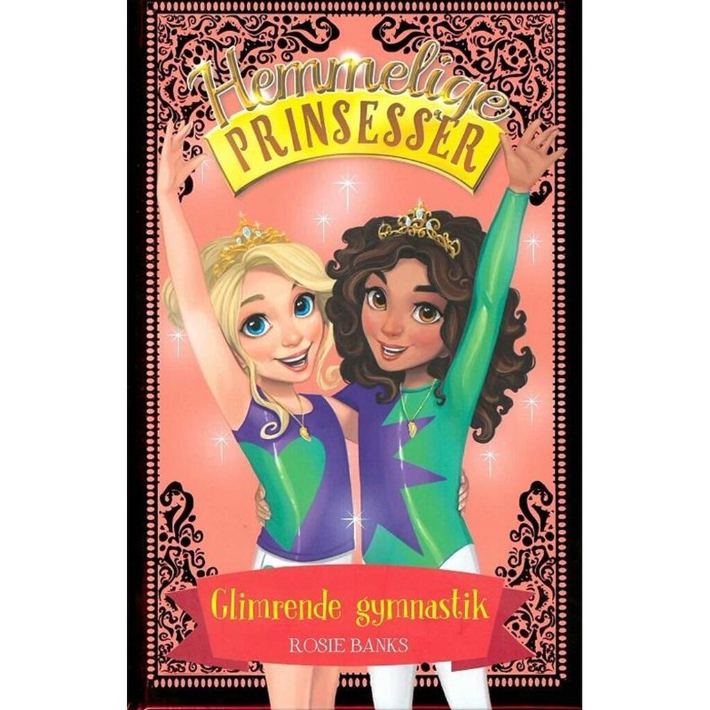 Hemmelige Prinsesser 11: Glimrende gymnastik - Børnebog - Hardcover
