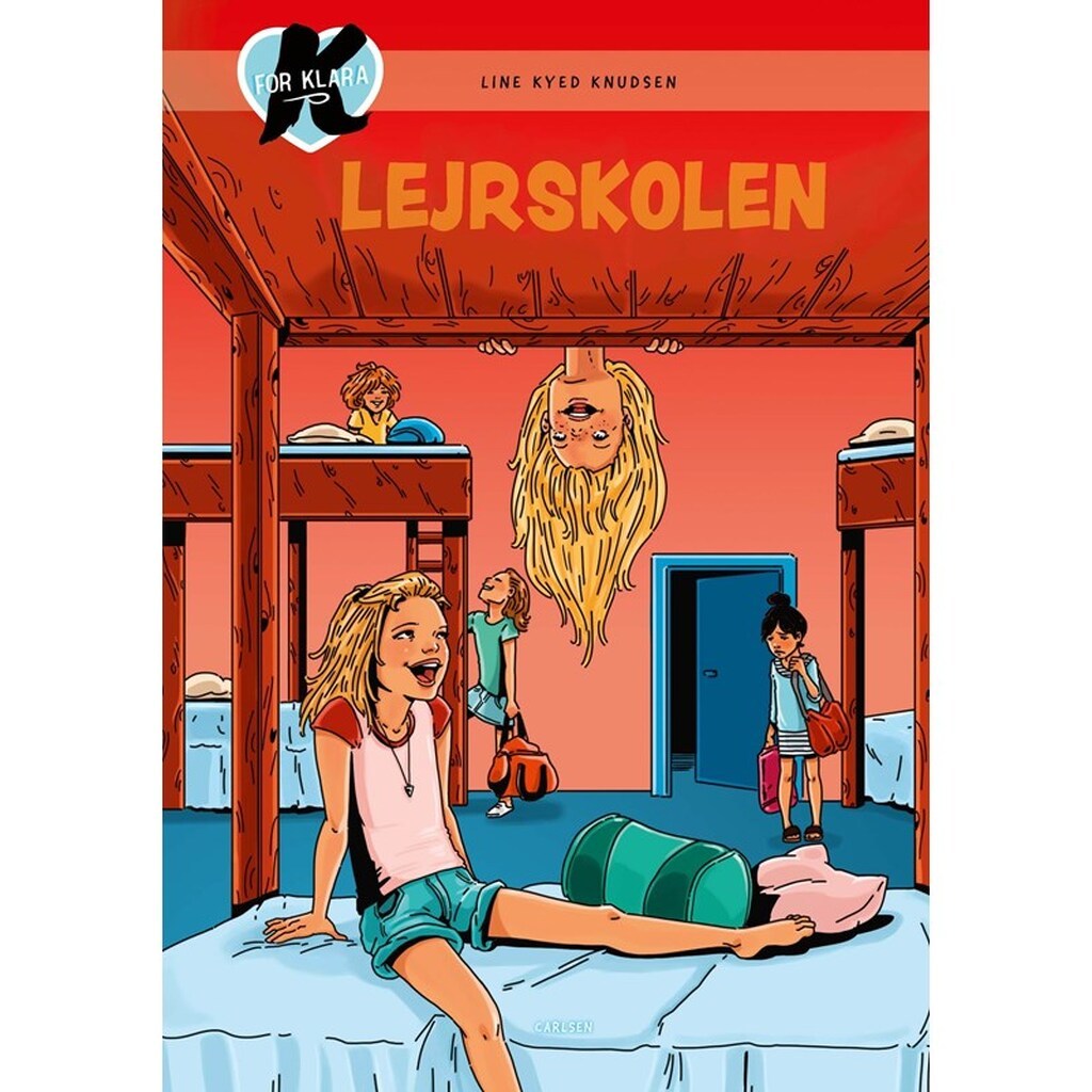 K for Klara (9) - Lejrskolen - Børnebog - Hardcover