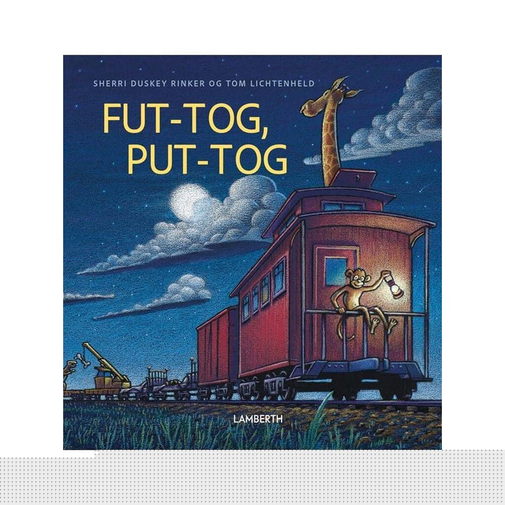 FUT-TOG PUT-TOG - Børnebog - Hardcover