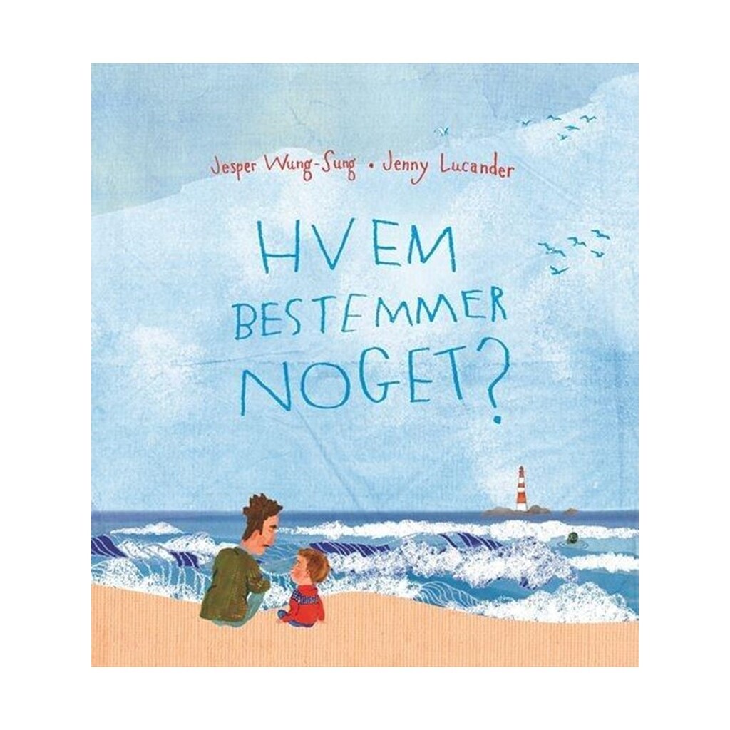 Hvem bestemmer noget? - Børnebog - Hardcover