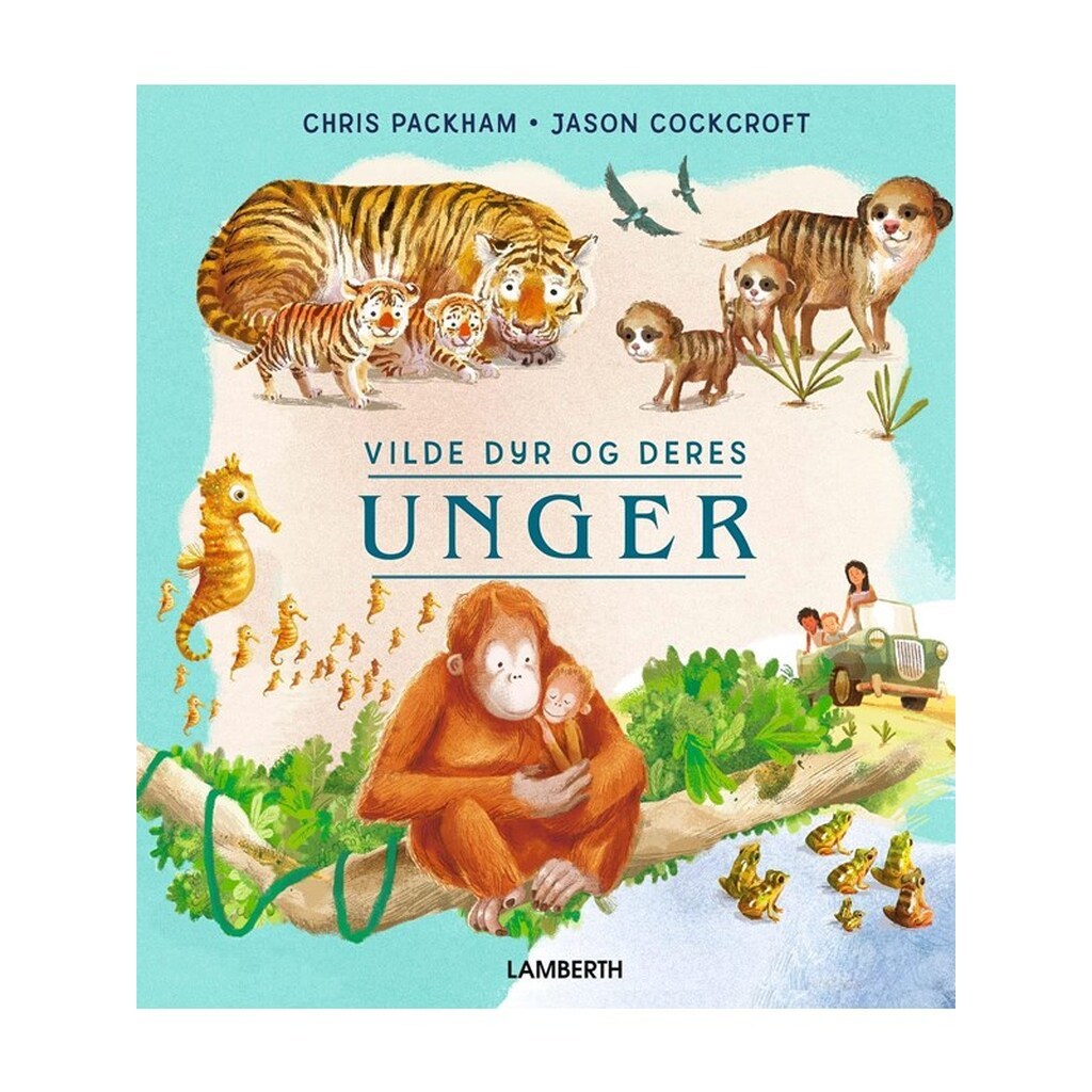 Vilde dyr og deres unger - Børnebog - Hardcover