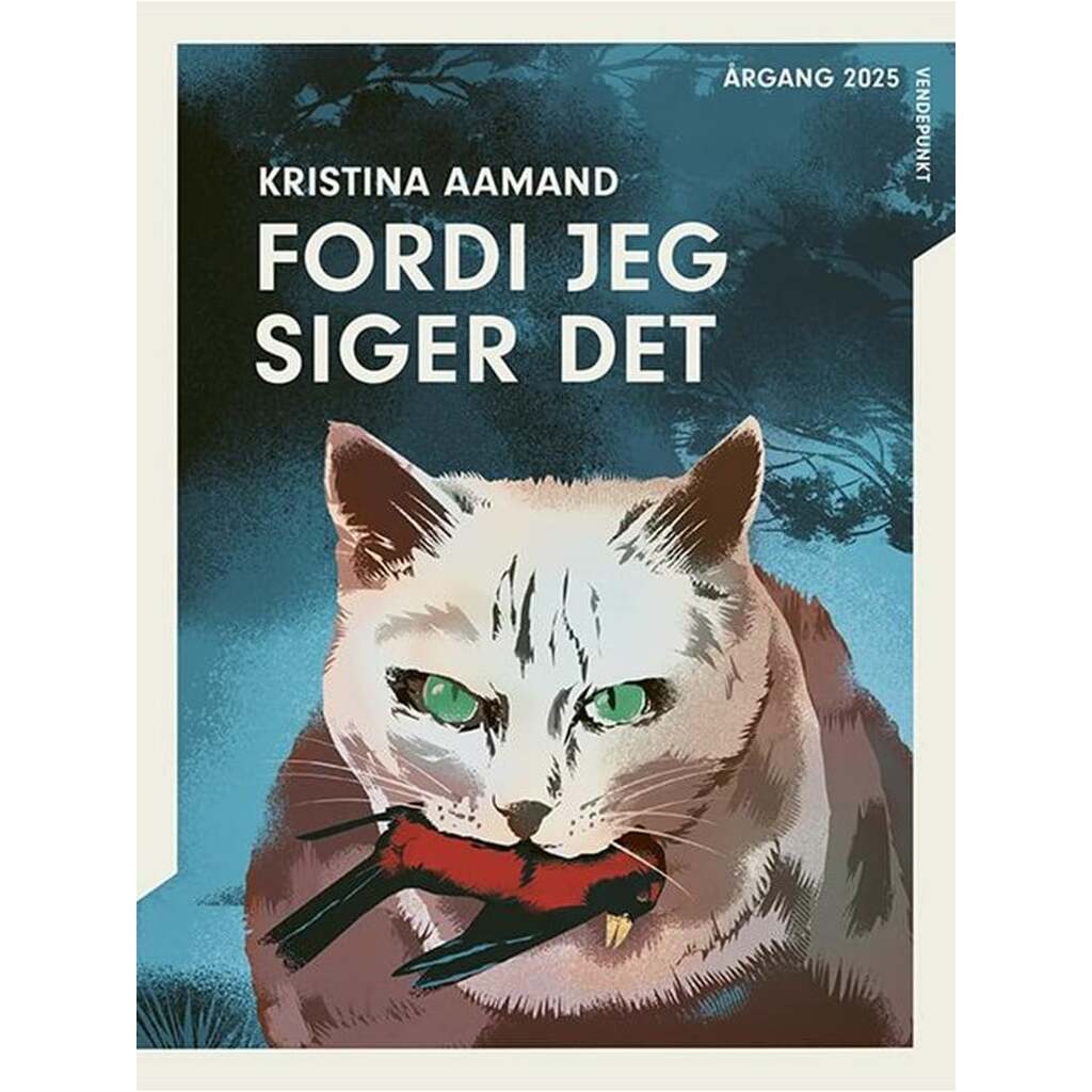 Årgang 2025 - Vendepunkt: Fordi jeg siger det - Ungdomsbog - hardcover