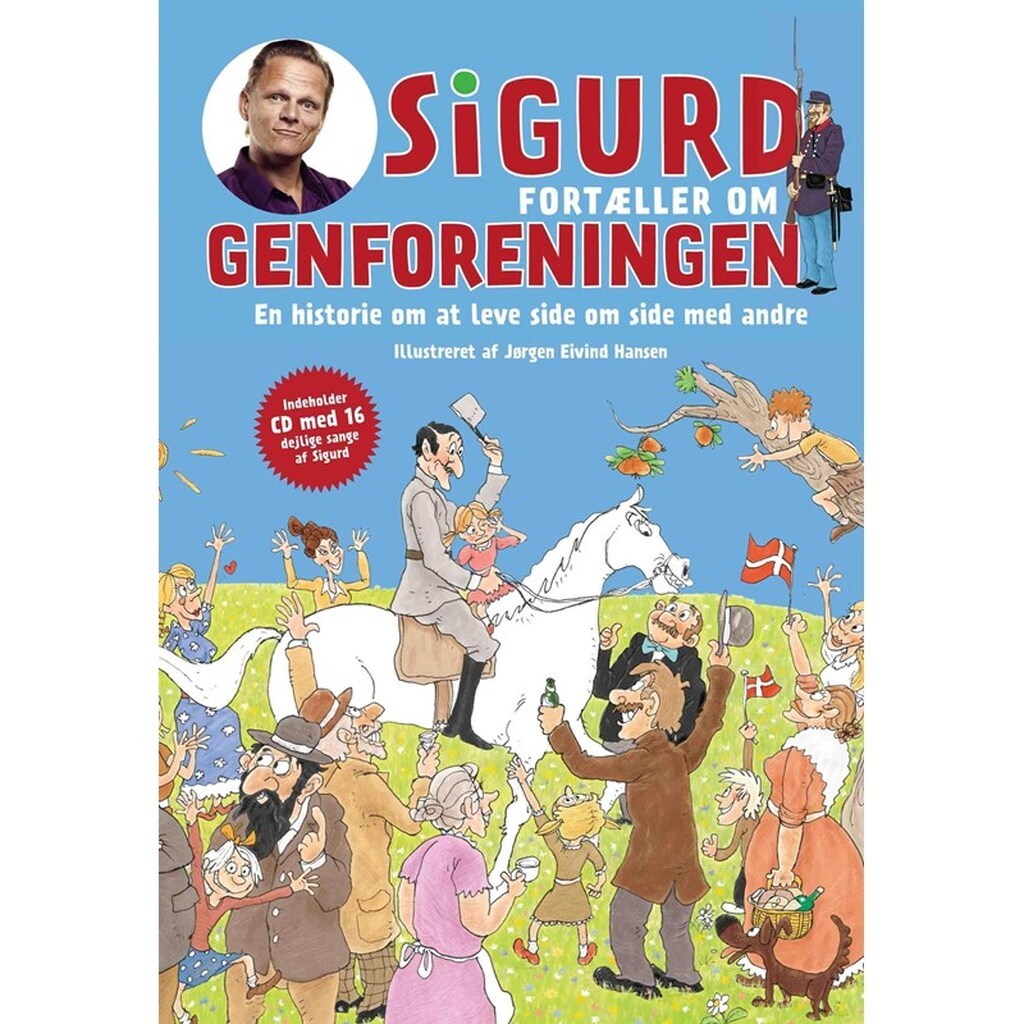 Sigurd fortæller om genforeningen - Børnebog - Hardback