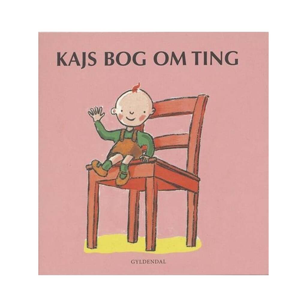 Kajs bog om ting - Børnebog - Papbog
