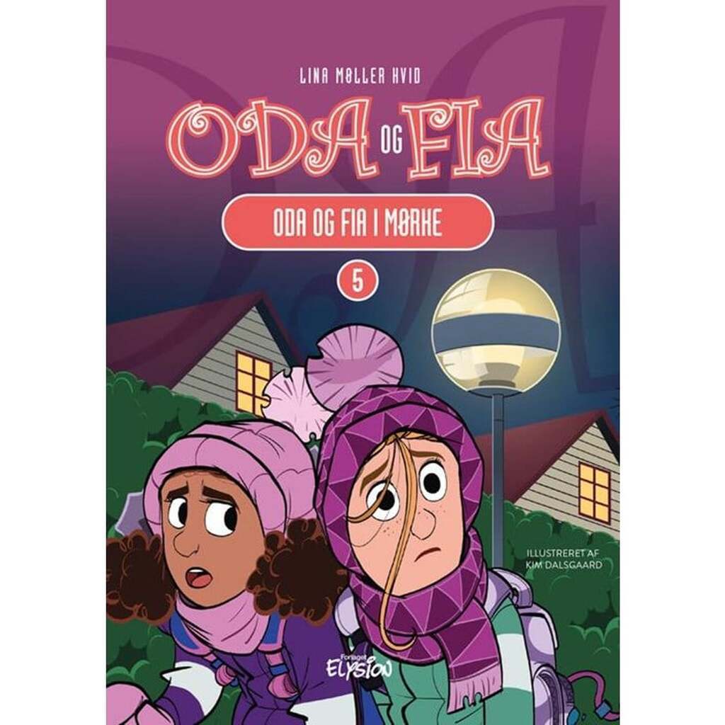 Oda og Fia i mørke - Børnebog - Hardback