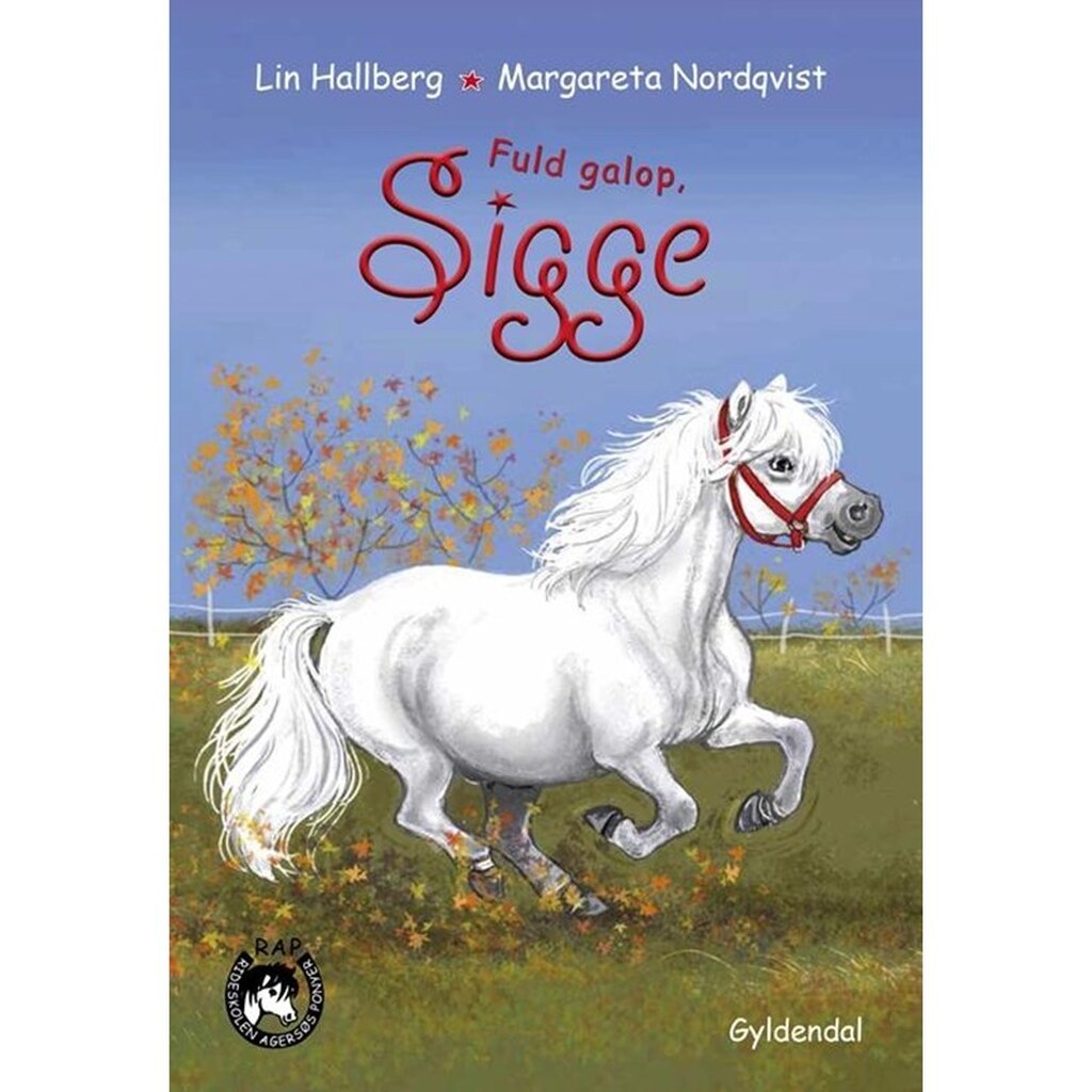 RAP-klubben 16 - Fuld galop Sigge - Børnebog - Hardcover