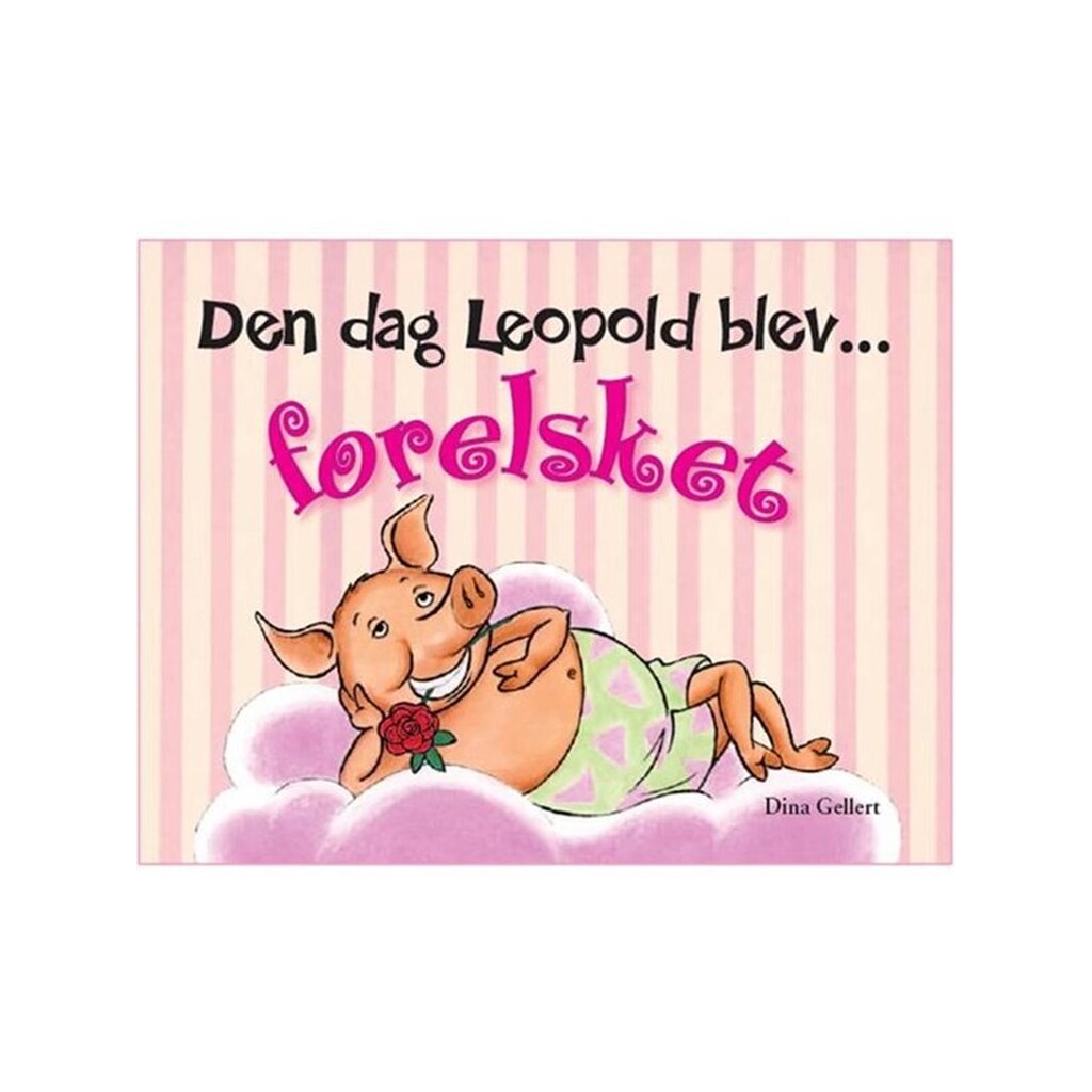 Den dag Leopold blev forelsket - Børnebog - Hardcover