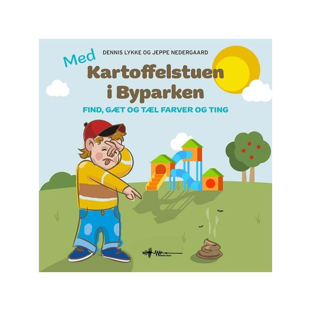 Med Kartoffelstuen i Byparken - Børnebog - Hardback