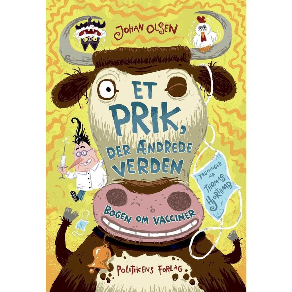 Et prik der ændrede verden - Børnebog - Hardback