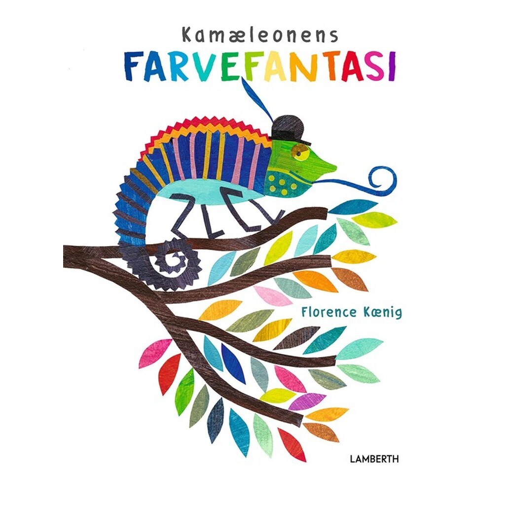 Kamæleonens farvefantasi - Børnebog - Hardcover